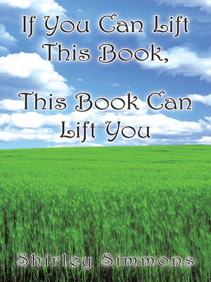 cover image of If You Can Lift This Book, This Book Can Lift You